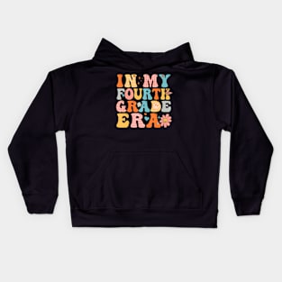 In My Fourth Grade Era Back To School First Day Teacher Kids Hoodie